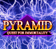 Pyramid: Quest for Immortality